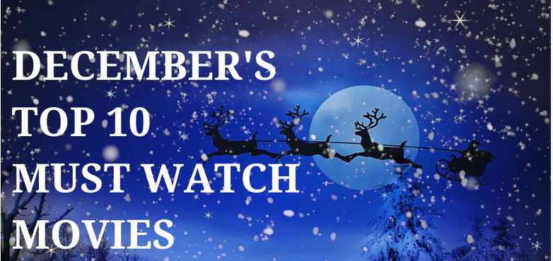 2025 Rewind: The Movies You Can’t Miss This December