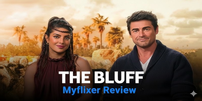 The Bluff Priyanka Chopra review