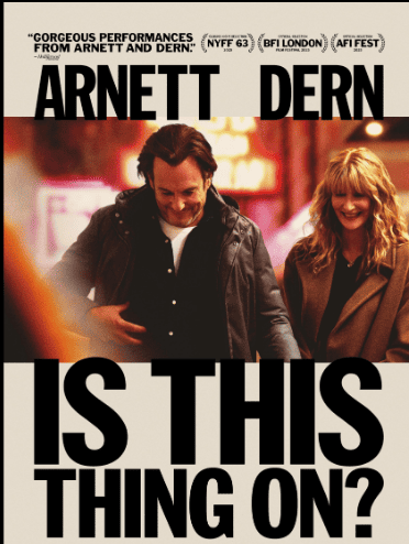 Laura Dern and Will Arnett in Is This Thing On? (2025)