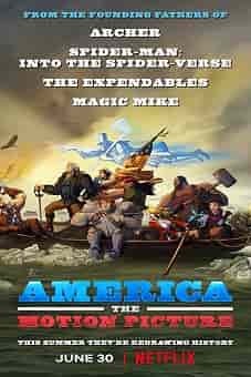 America The Motion Picture 2021 Latest