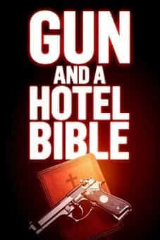 Gun and a Hotel Bible 2021 Latest