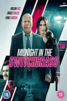 Midnight in the Switchgrass 2021 Latest
