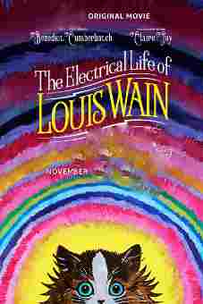 The Electrical Life of Louis Wain 2021 Latest