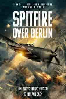 Spitfire Over Berlin 2022 Latest