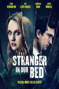 The Stranger in Our Bed 2022 Latest