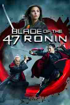 Blade of the 47 Ronin 2022 Latest