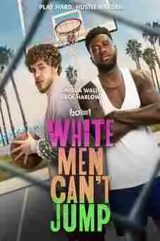 White Men Cant Jump 2023 Latest
