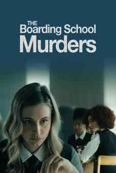 The Boarding School Murders 2024 Latest